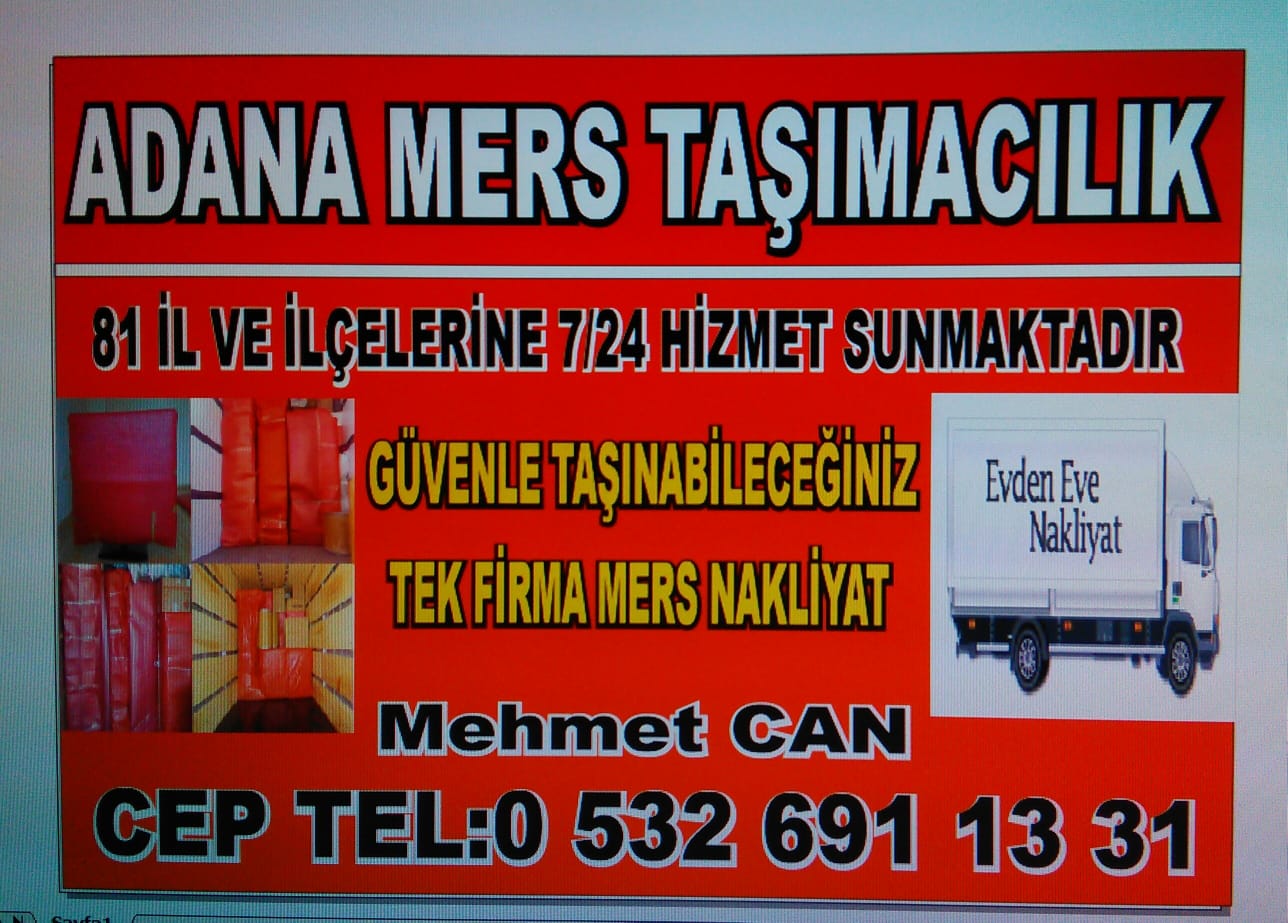Adana mers nakliyat Evden eve nakliye firması